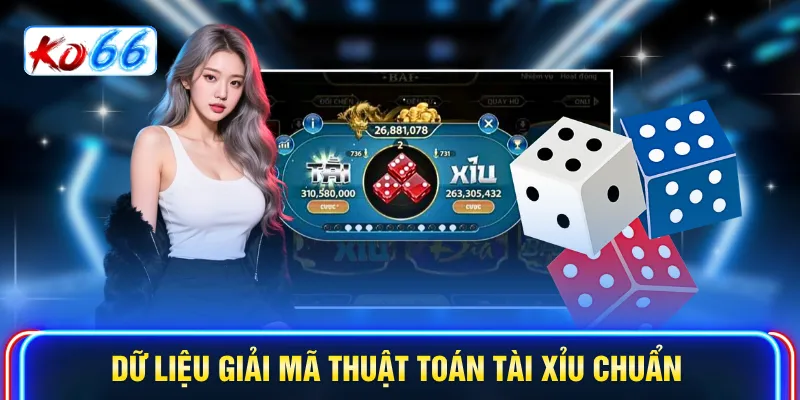 Dữ liệu giải mã thuật toán tài xỉu chuẩn