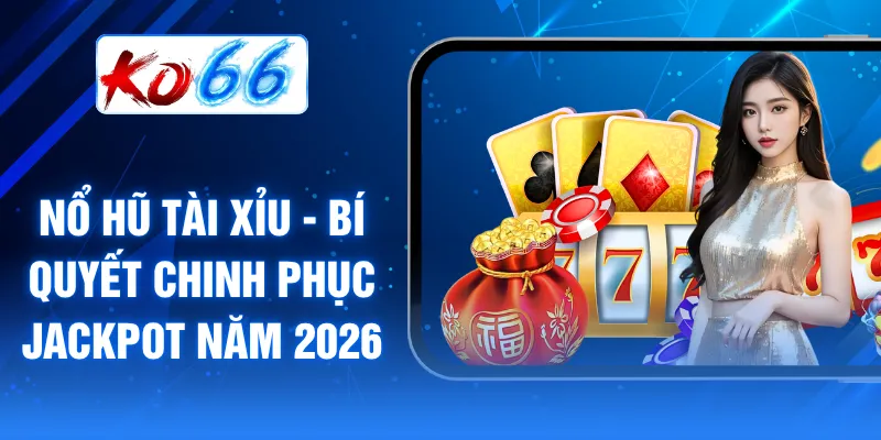 Nổ hũ Tài Xỉu