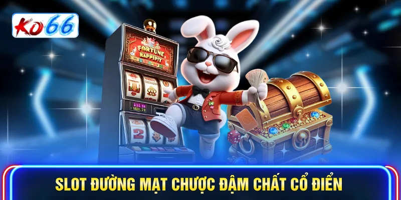Slot Đường Mạt Chược đậm chất cổ điển 